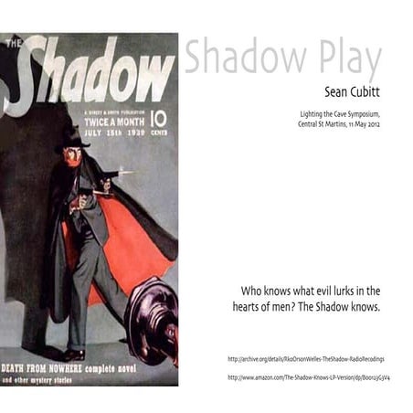 The Shadow