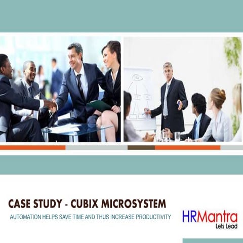 Cubix micro system case study