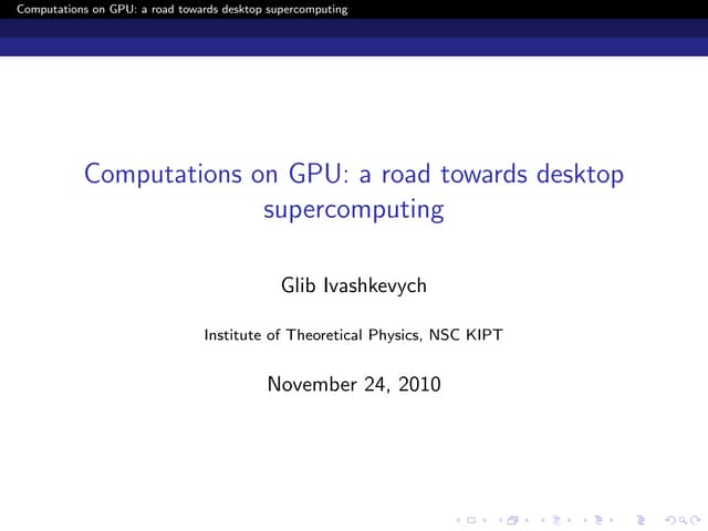 Report on GPGPU at FCA  (Lyon, France, 11-15 October, 2010)