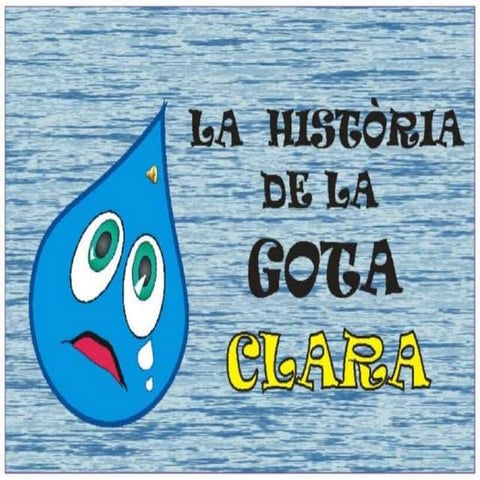 Cuento la gotita clarita