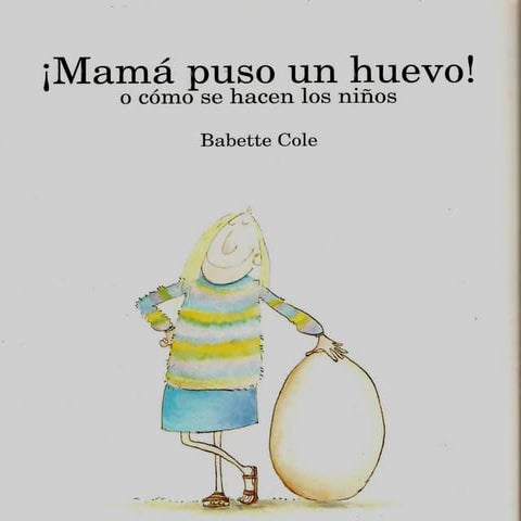 Cuento: Mamá puso un huevo
