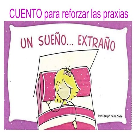 Cuento para reforzar las praxias