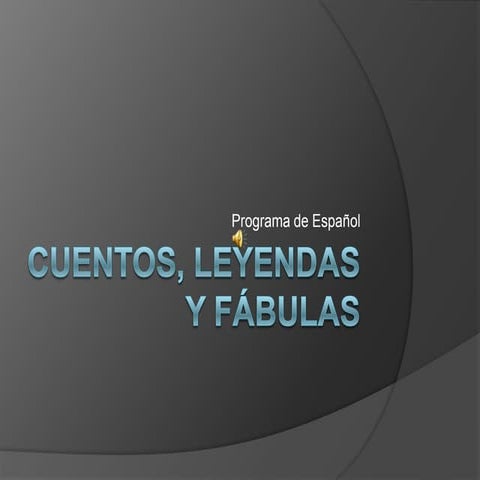 Cuentos, Leyendas Y Fábulas