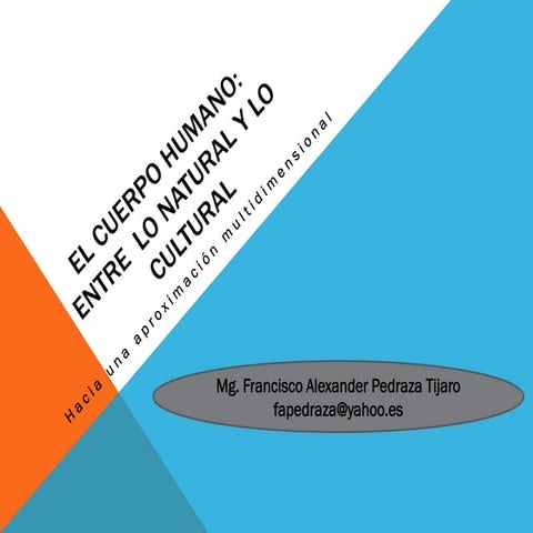 Cuerpo Humano_Entre lo Natural y lo Cultural_Aproximación Multidimensional