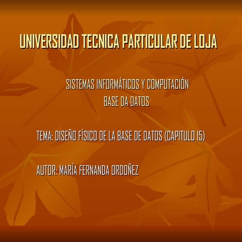 DISEÑO FISICO DE BASE DATOS