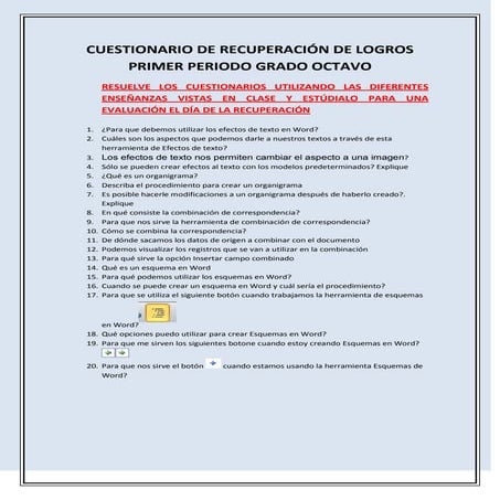 Cuestionario recuperación de logros primer periodo grado octavo