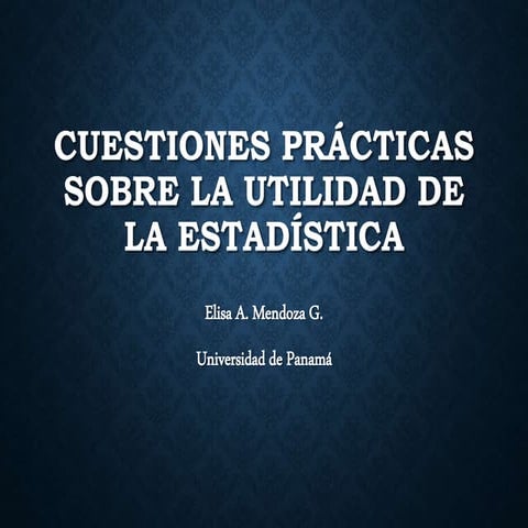 Cuestiones practicas de estadística