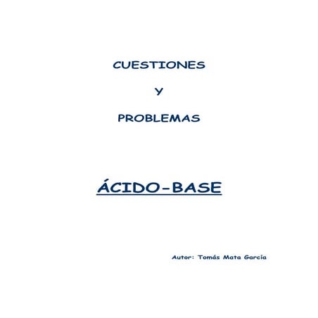 Cuestiones Problemas Acido Base