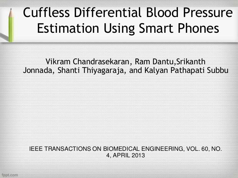 Cuffless differential blood pressure estimation using smart phones