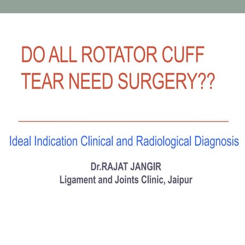 ROTATOR CUFF TEAR SHOULDER PAIN ATHRITIS ARTHROSCOPY  I Dr.RAJAT JANGIR JAIPUR