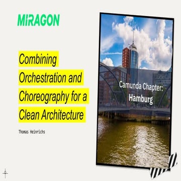 Combining Orchestration and Choreography for a Clean Architecture