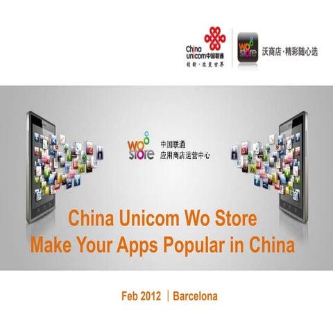 China Unicom presentation from BlueVia's #MWC 2012 event