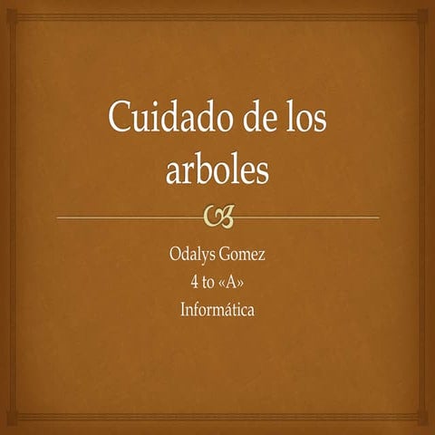 Cuida tus Arboles! Te lo digo YO!