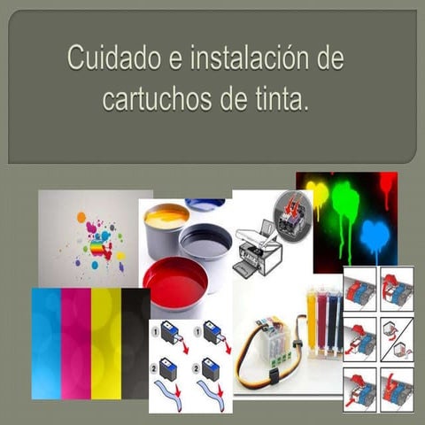 Cuidado e instalación de cartuchos de tinta
