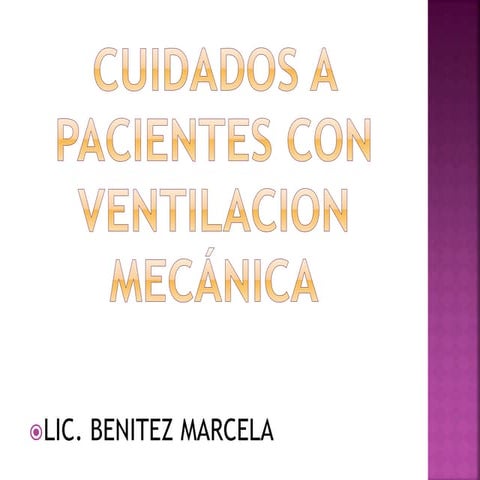 Instructivo de trabajo sobre Cuidados a pacientes con ventilación mecánica