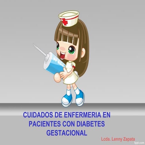 Cuidados de enfermeria en pacientes con diabetes gestacional