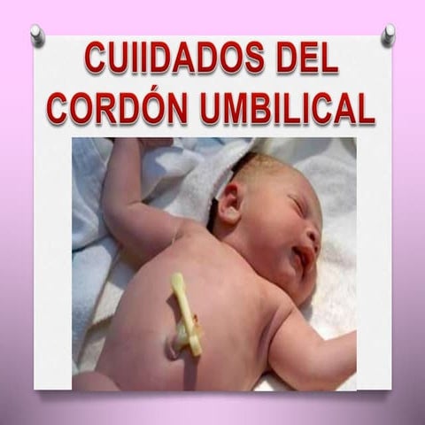 Cuidados del cordón umbilical