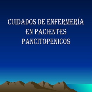 Cuidados De Pacientes Pancitopenicos