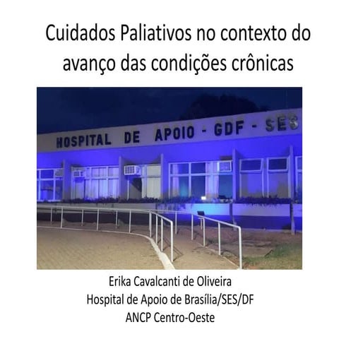 Cuidados Paliativos no contexto do avanço das condições crônicas