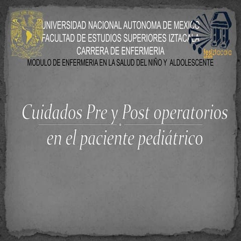Cuidados pre y post operatorios en el paciente