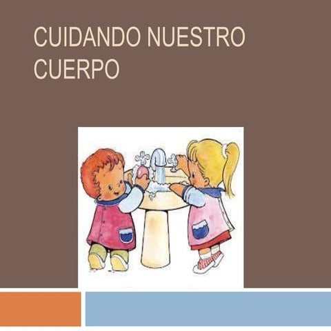 Cuidando nuestro cuerpo