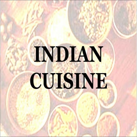 Delicious Indian Cuisine