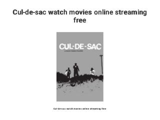 Cul-de-sac watch movies online streaming free