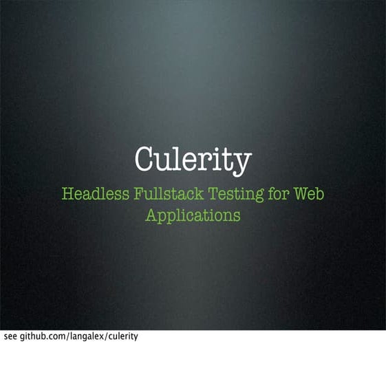 Culerity - Headless full stack testing for JavaScript