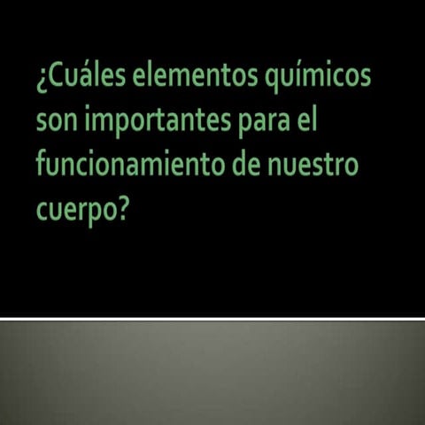 Los elementos químicos en el cuerpo humano | PPTX