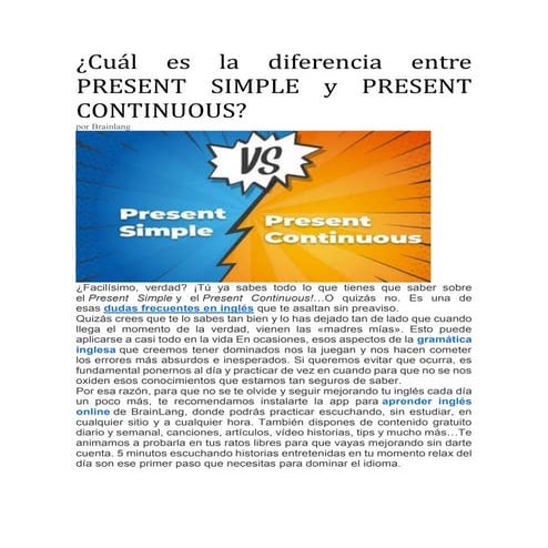 Cuál es la diferencia entre PRESENT SIMPLE y PRESENT CONTINUOUS.docx