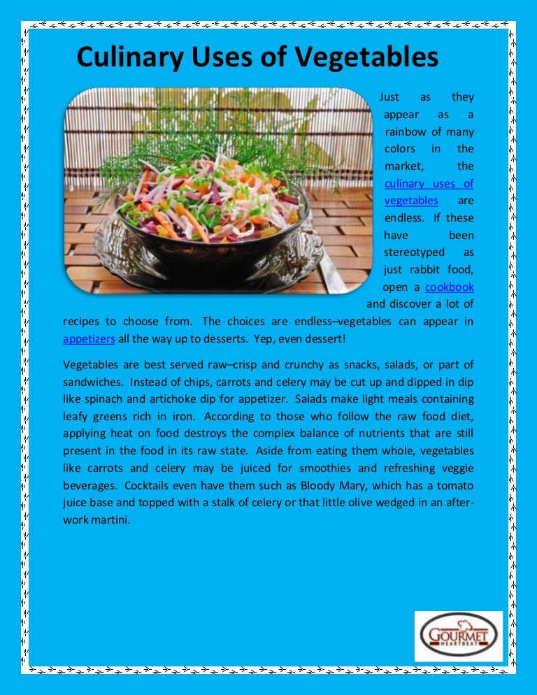 Culinary uses of vegetables