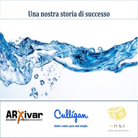 Case History. ARXivar per Culligan Italia