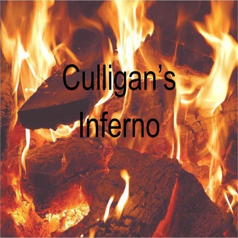 Culligan inferno