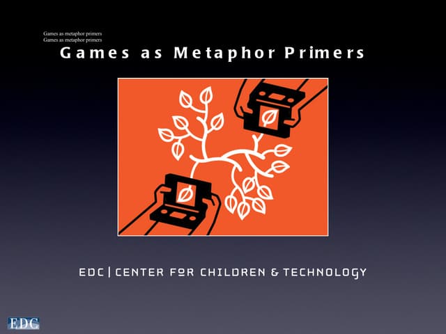 Games as Metaphor Primers