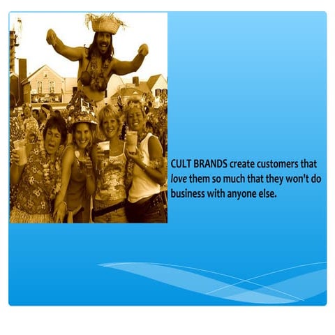 Cult branding