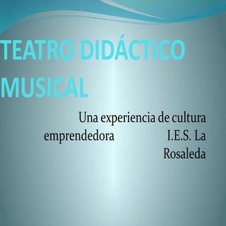 Teatro Musical Bilingüe IES La Rosa...
