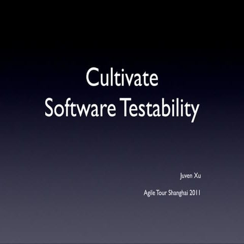 培育软件的可测试性