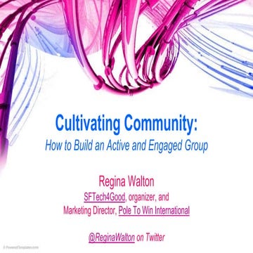 Cultivating Community: How to Build an Active and Engaged Group