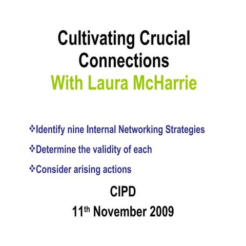 Cultivating Crucial Connections