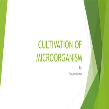 CULTIVATION_OF_MICROORGANISM.pptxuplodjdn