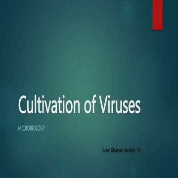 Cultivation of Viruses