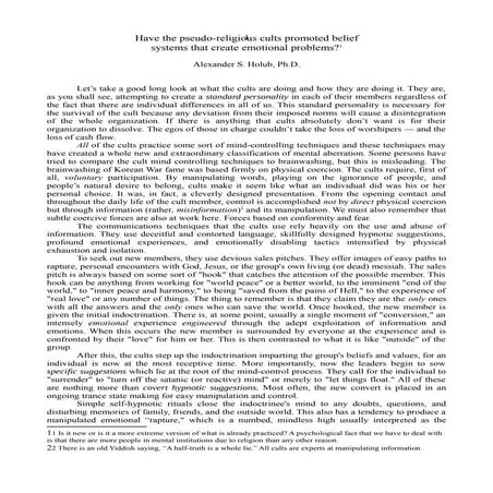 Have the pseudo-religious cults promoted belief systems that create emotional...