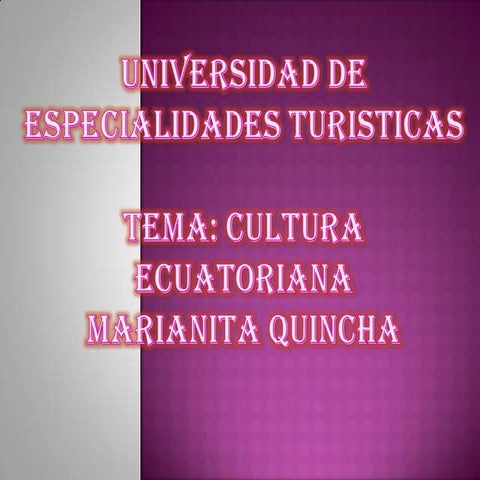 CULTURA ECUATORIANA