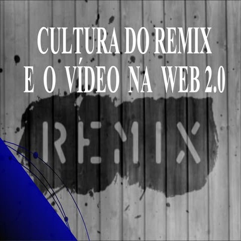 Cultura Do Remix