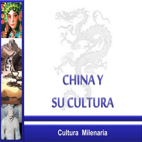 China y su Cultura 