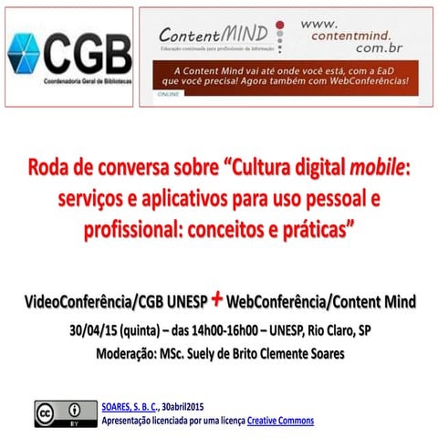 Cultura digital mobile: serviços e aplicativos para uso pessoal e profissiona...