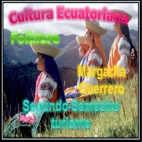 Cultura ecuatoriana