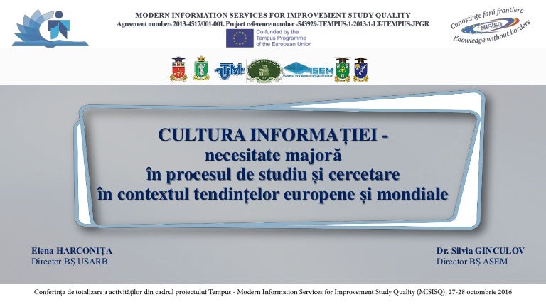 Elena Harconița Silvia Ginculov Cultura Informației Necesitate M