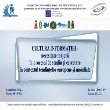Elena HARCONIȚA. Silvia GINCULOV. CULTURA INFORMAȚIEI -  necesitate majoră în...