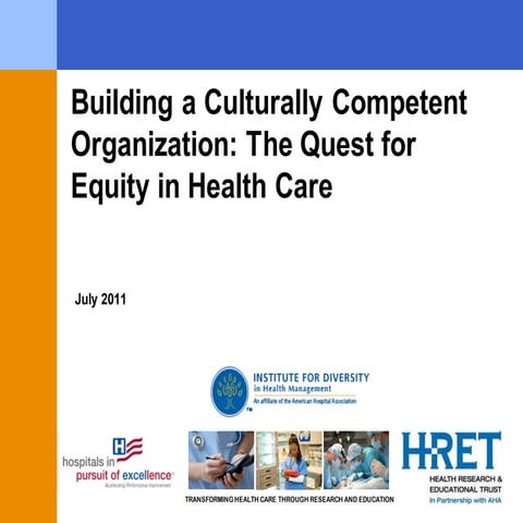 Building a Culturally Competent Organization: The Quest for Equity in Health ...